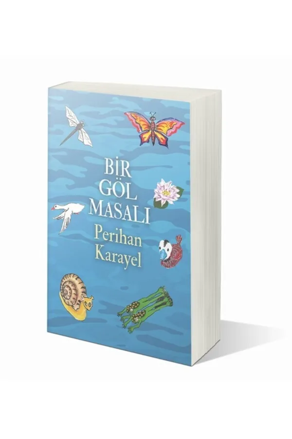 Bir Göl Masalı