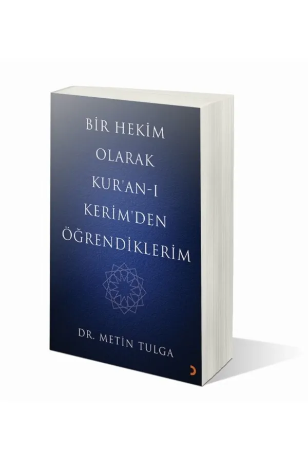 Bir Hekim Olarak Ku'an - ı Kerim'den Öğrendiklerim