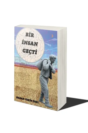 Bir İnsan Geçti