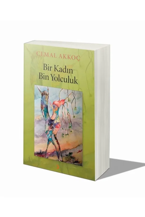 Bir Kadın Bin Yolculuk