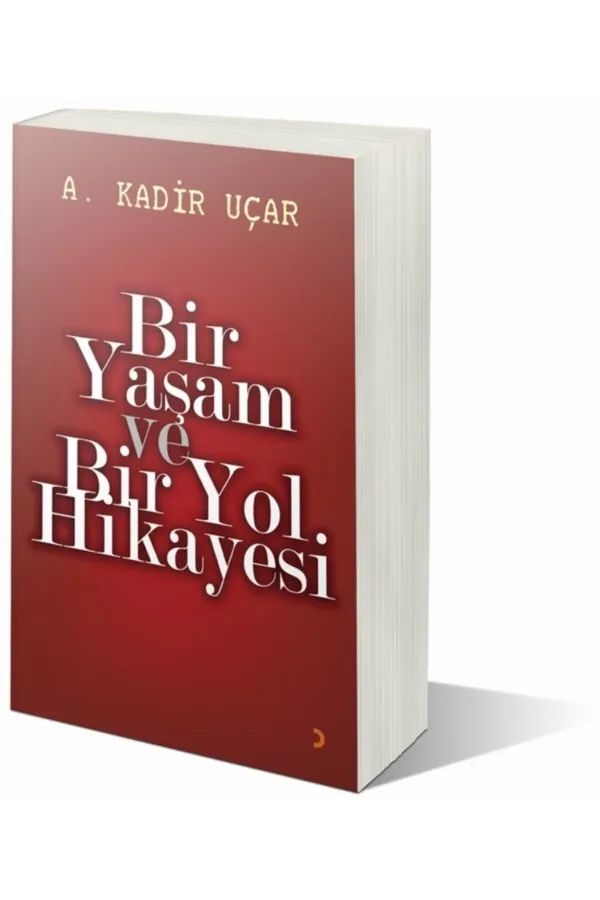 Bir Yaşam ve Bir Yol Hikayesi