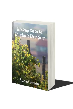 Birkaç Satırla Başladı Her Şey