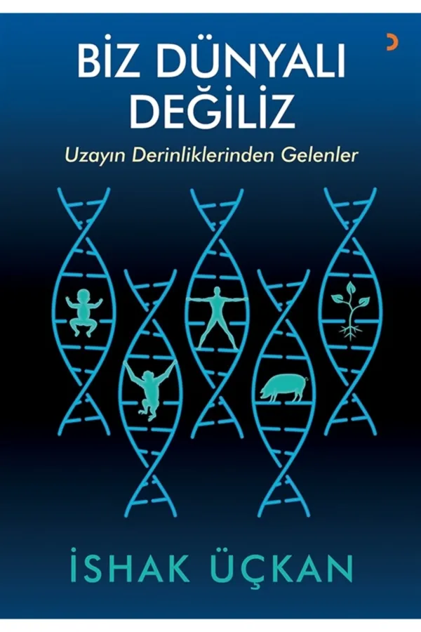Biz Dünyalı Değiliz