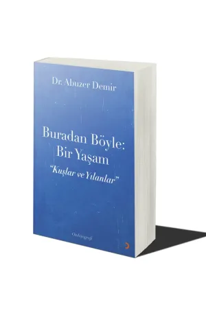Buradan Böyle: Bir Yaşam